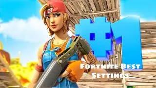 Fortnite Best Settings