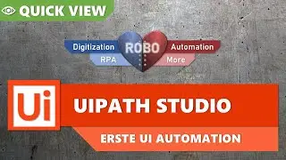 UiPath Studio - QuickView - Erste UI Automation (Modern Design)