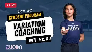 Variation Coaching with Mr. Du - Day 2 | DUCON Winter