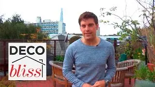 Top 5 Tips For Styling A Roof Terrace | Real Home Lookbook S9E5/8