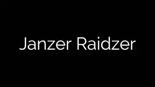 Janzer Raidzer intro!