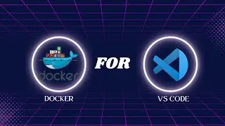 Docker for vs code | Docker  | VS Code | Container