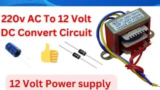How to make 12Volt Power Supply at Home //Using 12-0-12 Transformer.