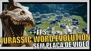 HOW TO RUN JURASSIC WORLD EVOLUTION ON A WEAK PC - without a video card