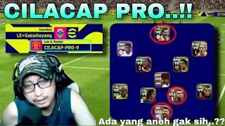 Ketemu CILACAP PRO-9‼️Ada yang Aneh gak sih😨😨