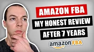 7 x Years Selling On Amazon FBA UK - My HONEST REVIEW 2026