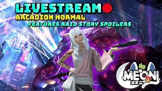 FFXIV : Arcadion Normal Raid - (Spoilers Within)