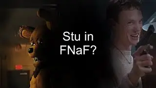 Stu Macher is in the FNaF Movie