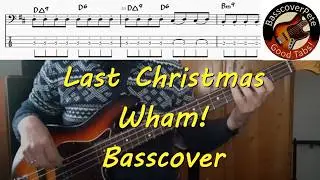 Wham! with Last Christmas. Bass Cover Tabs Score Chords Transcription