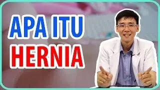 Apa itu Hernia?