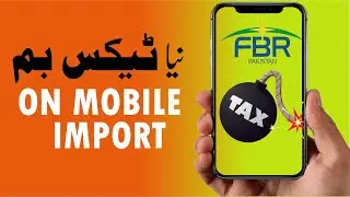 FBR set New Taxes on  Mobile Phones