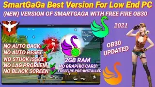 (New) Best Emulator For  Low End PC 1GB Ram✔| SmartGaGa New Version👌 For Free Fire 💯 | 2021