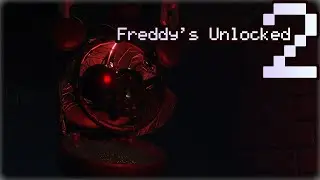 Freddy's Unlocked 2 Teaser Trailer [ROBLOX]