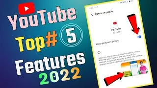 Youtube Setting 2022 | Top 5 Youtube Tricks in Hindi | Youtube Top 5 Features |  YouTube Settings