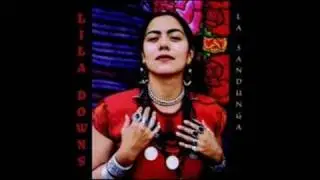 Lila Downs - Arenita Azul