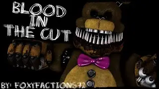 [FNaF/SONG/SFM] Blood In The Cut [FLASHING LIGHTS]