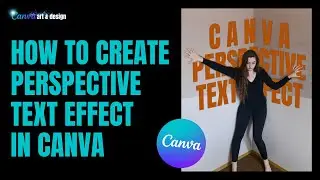 How To Create Perspective Text Effect In Canva