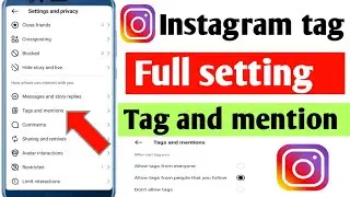 Instagram tag setting explain | instagram tag settings | instagram tag problem | instagram tags