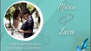 CHIESA MADRE DEL SANTISSIMO CROCIFISSO CATANIA MATRIMONIO SANTA MARIA DI LICODIA Maria e Luca
