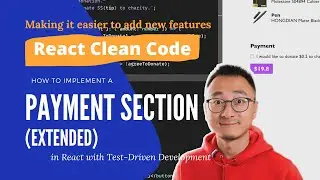 React Clean Code - How to Making the Code Easier to Add  New Features