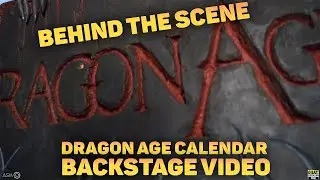 Backstage of the Dragon Age Calendar Ads video!