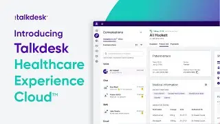 Talkdesk Healthcare Experience Cloud™