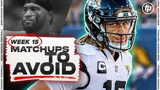 10 Players You MUST Avoid in Week 15 (2023 Fantasy Football)