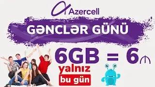 Azercell 6GB - 6 AZN yeni kampaniya Gencol 9 OZUNET