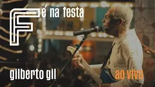 FULL HD [DVD Completo] | Gilberto Gil | Fé na Festa Ao Vivo