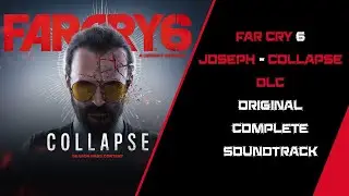 Far Cry 6 Video Game Joseph - Collapse DLC Original Complete Soundtrack