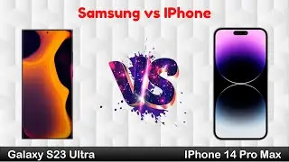 Samsung S23 Ultra vs IPhone 14 Pro Max | Samsung vs IPhone