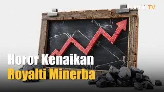 Tarif Royalti Minerba Terbaru Dirilis, Begini Respons PTBA dan INDY | Kontanj News