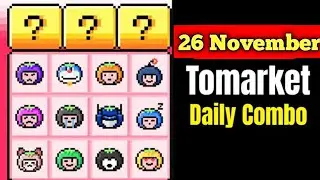 Tomarket airdrop combo 26 November | Tomarket Daily Combo Today