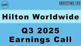 Hilton Worldwide Q3 2025 Earnings Call | Q3 2025 Earnings Conference Call | Q3 2025 Results