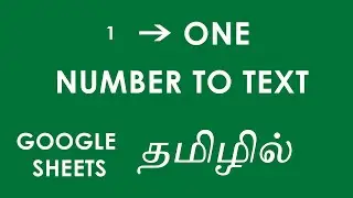 Google Sheet Tamil Tutorial: How to Convert Numbers to Words