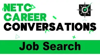 NETC Career Conversations: Episode 1 - Job Search