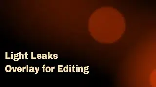 light leaks overlay for editing | video overlay effects
