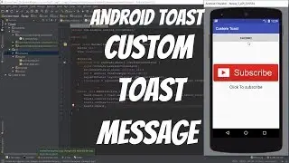 Android Toast Tutorial 28 - Displaying Custom Toast Message