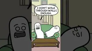 I don't walk through walls enough.