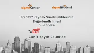 ISO 5817 Kaynak Süreksizliklerinin Değerlendirilmesi