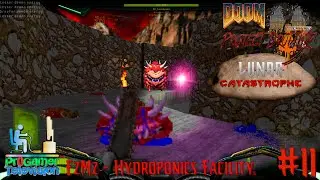Doom: Project Brutality 3.0: Lunar Catastrophe: E2M2 - Hydroponics Facility