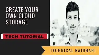 How to create own cloud storage with unlimited storage