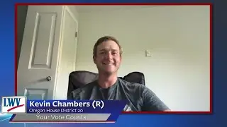 LWV - Candidate Kevin Chambers (R) - Oregon House District 20