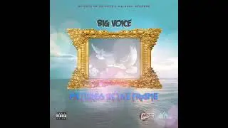 Big Voice - Pictures In The Frame (Official Audio)