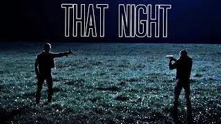 The Walking Dead || That Night