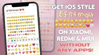 Apply iOS 17.4 Emojis on Xiaomi, Redmi or MIUI (HyperOS) without any Apps!