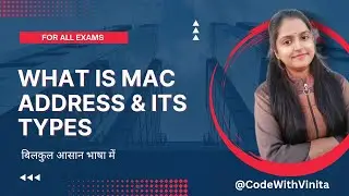 What is MAC Address & its types full explain in Hindi | Computer Network| MAC address kya hota hai|