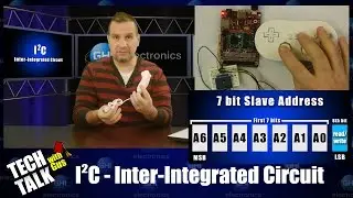 I2C - Inter-Integrated Circuit - Tech Talk - 