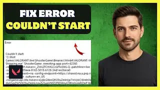 Valorant Couldn't Start Error | How To Fix