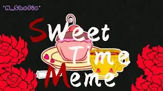 Sweet time meme -Hanako of the Opera-